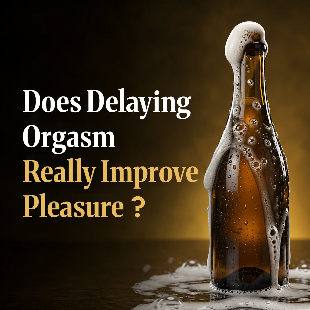 Does Delaying Orgasm Really Improve Pleasure?